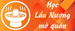 banner sidebar học lẩu nướng mở quán tại Học Món Việt